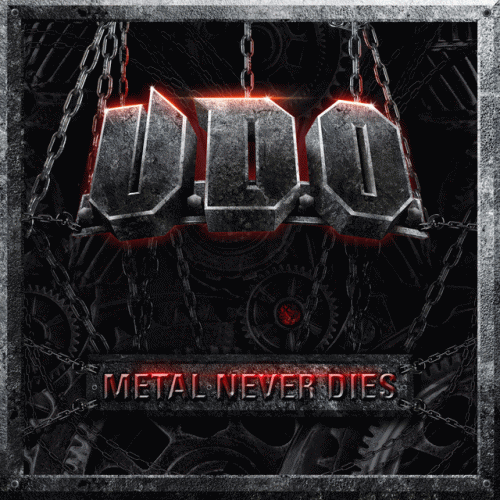 UDO : Metal Never Dies